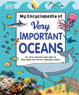 DK - My Encyclopedia of Very Important Oceans