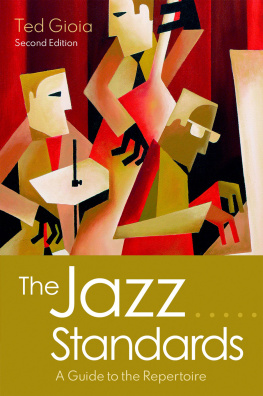 Ted Gioia - The Jazz Standards: A Guide to the Repertoire