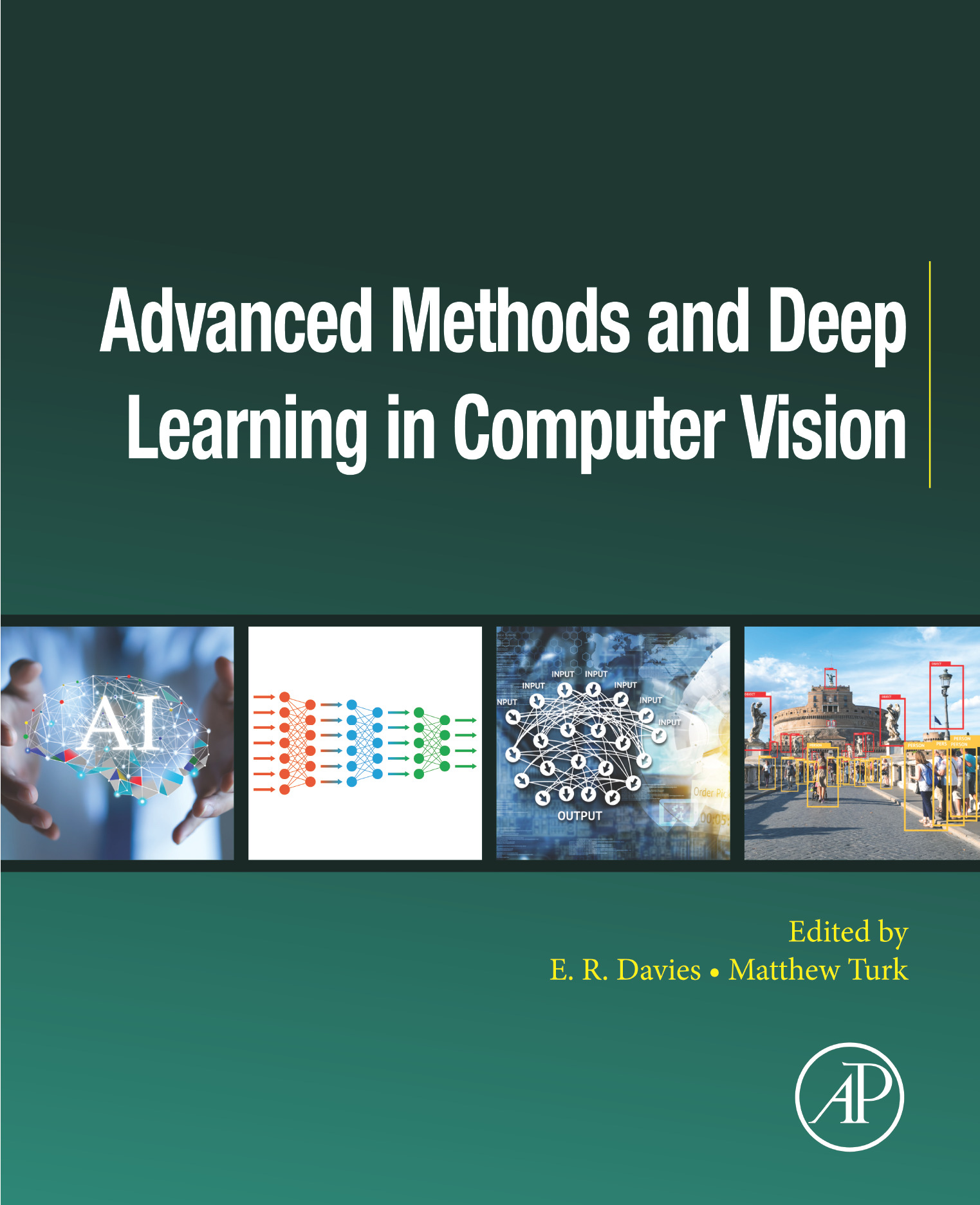 Advanced Methods and Deep Learning in Computer Vision First edition ER Davies - photo 1