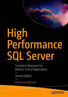 Benjamin Nevarez - High Performance SQL Server: Consistent Response for Mission-Critical Applications