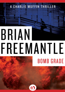 Brian Freemantle Bomb Grade: A Charlie Muffin Thriller (Book Eleven)