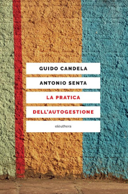 Antonio Senta La pratica dellautogestione