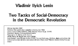 Vladimir Ilyich Lenin Two Tactics of Social-Democracy in the Democratic Revolution - Lenin