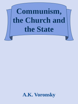 A.K. Voronsky - Communism, the Church and the State