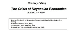 Geoffrey Pilling - The Crisis of Keynesian Economics