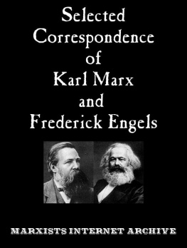 Karl Marx Selected Correspondence of Karl Marx and Frederick Engels