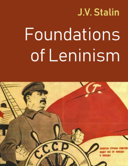 Josef Stalin Foundations of Leninism