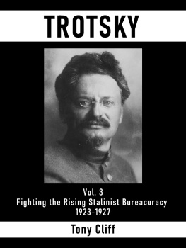 Tony Cliff - Trotsky: Vol. 3. Fighting the Rising Stalinist Bureaucracy 1923-1927
