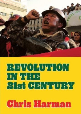 Chris Harman - Revolution in the 21st Century
