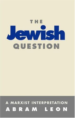 Abram Leon - The Jewish Question: A Marxist Interpretation