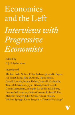 C.J. Polychroniou - Economics and the Left: Interviews with Progressive Economists