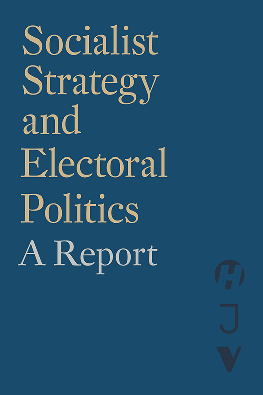 SOCIALIST STRATEGY AND ELECTORAL POLITICS Socialist Strategy and Electoral - photo 1