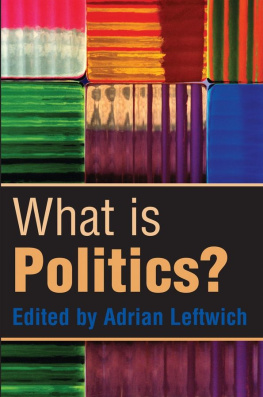 Adrian Leftwich - What is Politics?