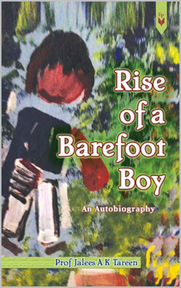 Jalees A K Tareen - Rise Of A Barefoot Boy