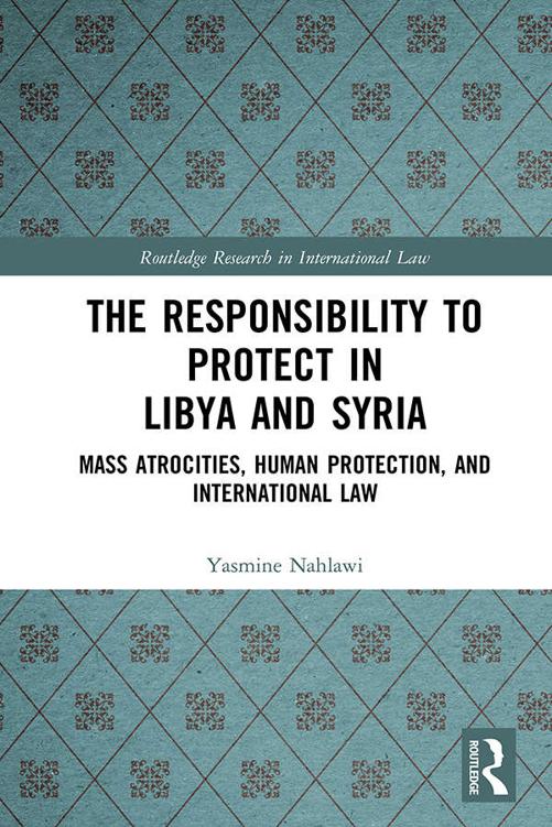 The Responsibility to Protect in Libya and Syria This book offers a novel and - photo 1