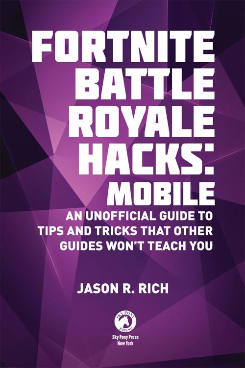 This book is not authorized or sponsored by Epic Games Inc or any other - photo 3