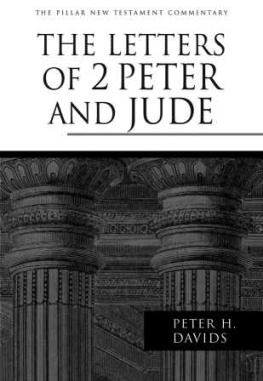 Peter H. Davids - The Letters of 2 Peter and Jude