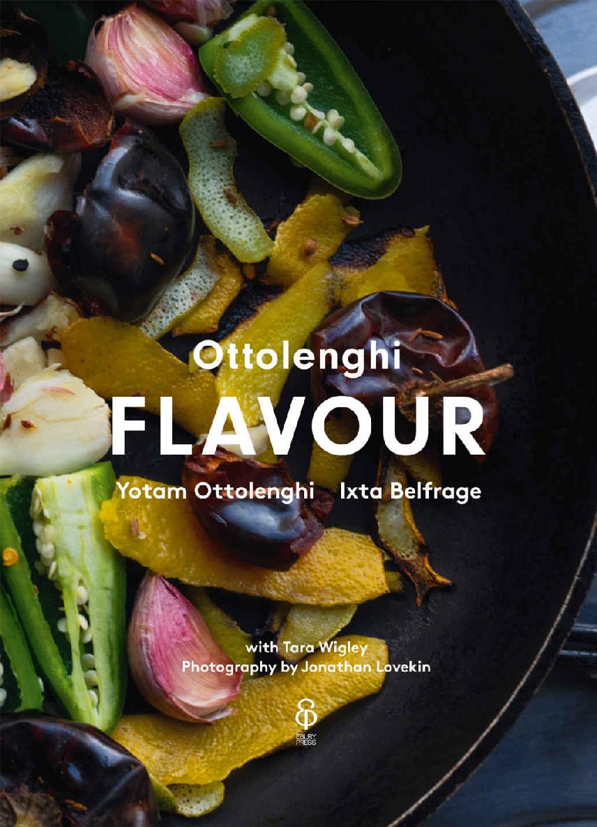 CONTENTS About the Authors Yotam Ottolenghi is the restaurateur and - photo 1