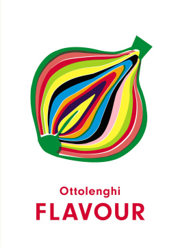 Yotam Ottolenghi - Ottolenghi FLAVOUR