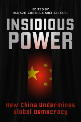 Szu-chien Hsu (editor) - Insidious Power: How China Undermines Global Democracy