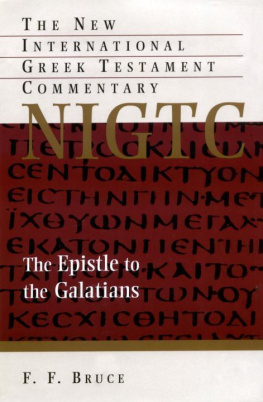 F. F. Bruce The Epistle to the Galatians