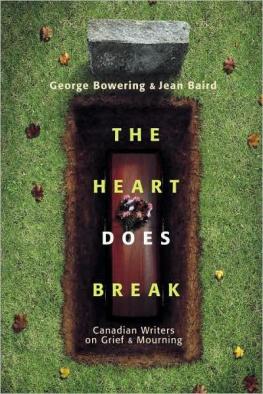 Jean Baird - The Heart Does Break: Canadian Writers on Grief and Mourning