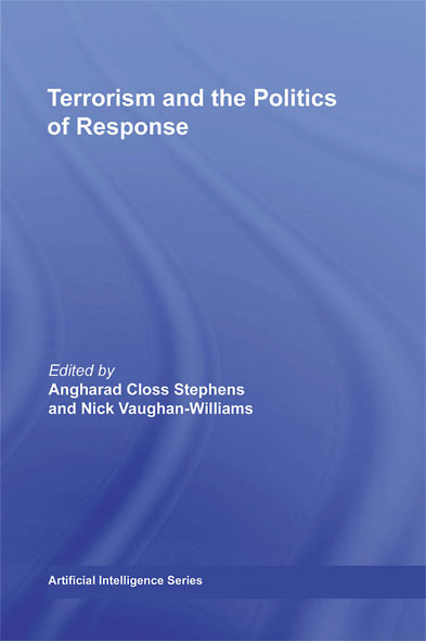 Terrorism and the Politics of Response This inter-disciplinary edited volume - photo 1