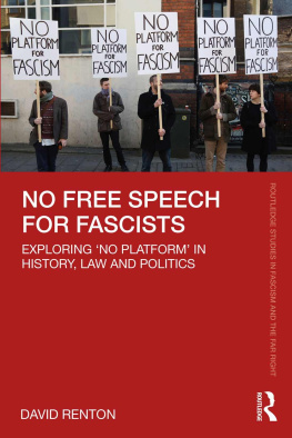David Renton - No Free Speech for Fascists (Routledge Studies in Fascism and the Far Right)
