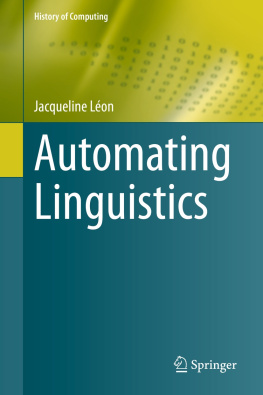 Jacqueline Léon Automating Linguistics (History of Computing)