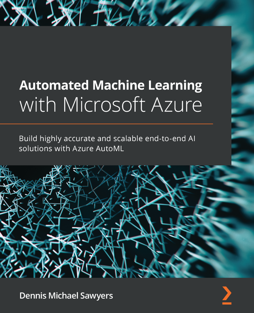 Automated Machine Learning with Microsoft Azure Build highly accurate and - photo 1