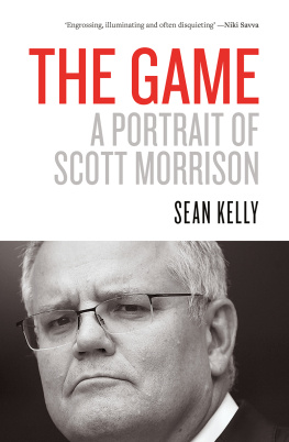 Sean Kelly - The Game: A Portrait of Scott Morrison