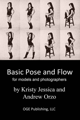 Kristy Jessica - Basic Pose and Flow: A Simple Posing Guide for Photoshoots