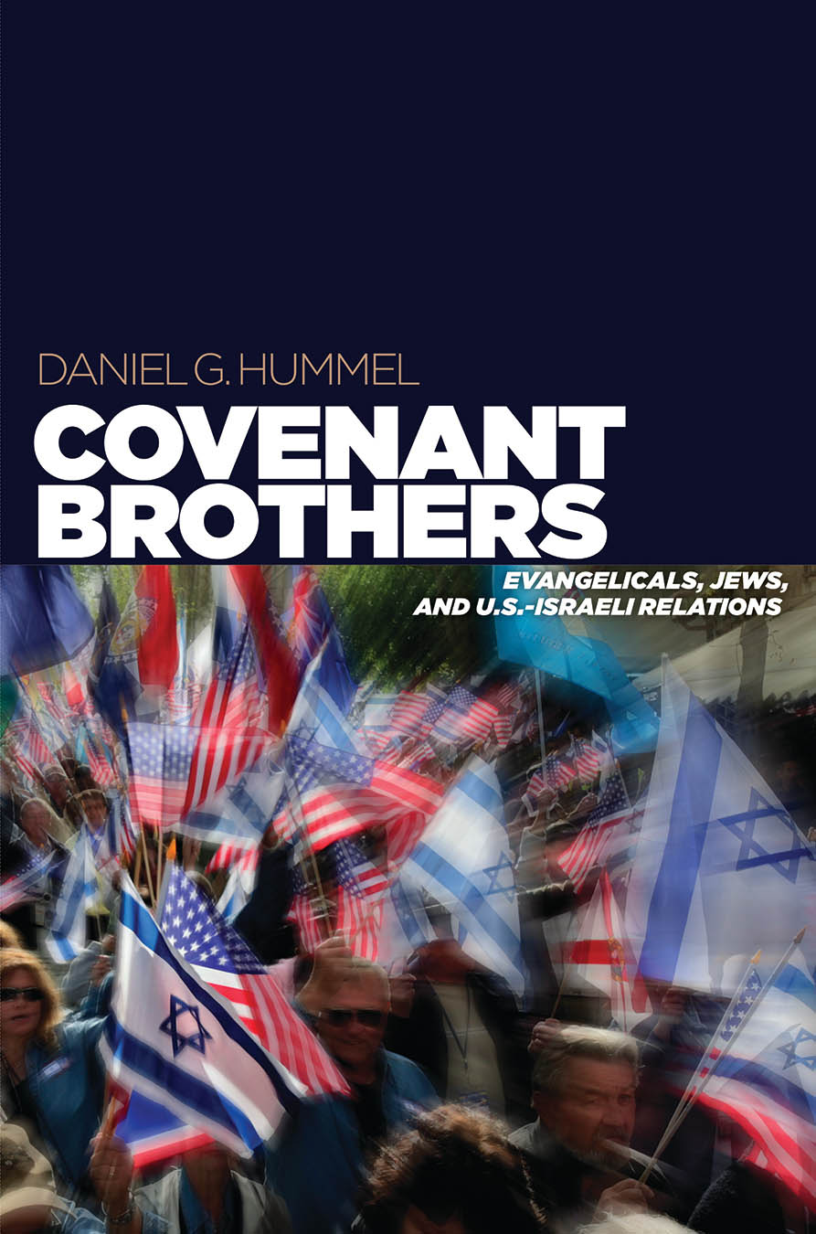 Covenant Brothers COVENANT BROTHERS Evangelicals Jews and US-Israeli - photo 1