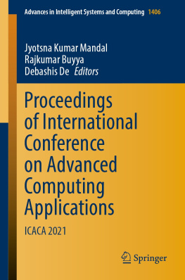 Jyotsna Kumar Mandal Proceedings of International Conference on Advanced Computing Applications: ICACA 2021