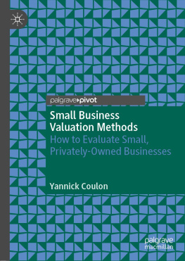 Yannick Coulon - Small Business Valuation Methods: How to Evaluate Small, Privately-Owned Businesses
