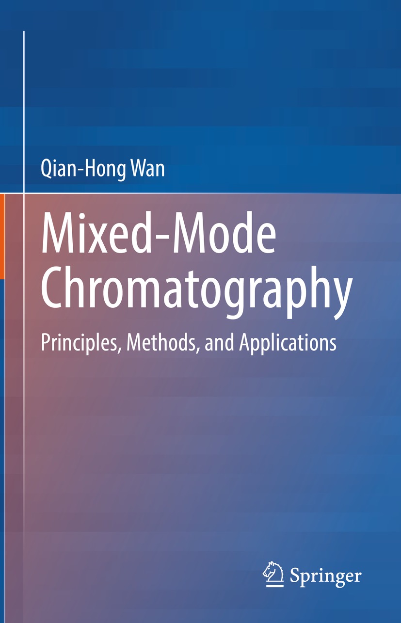 Book cover of Mixed-Mode Chromatography Qian-Hong Wan Mixed-Mode - photo 1