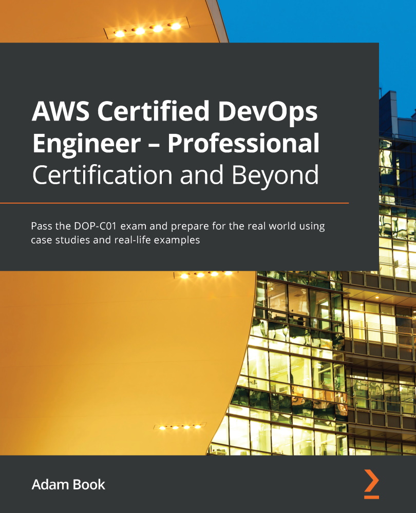 AWS Certified DevOps Engineer - Professional Certification and Beyond Pass the - photo 1