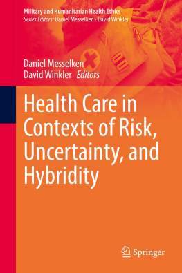 Daniel Messelken - Health Care in Contexts of Risk, Uncertainty, and Hybridity