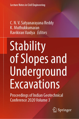 C. N. V. Satyanarayana Reddy - Stability of Slopes and Underground Excavations: Proceedings of Indian Geotechnical Conference 2020 Volume 3