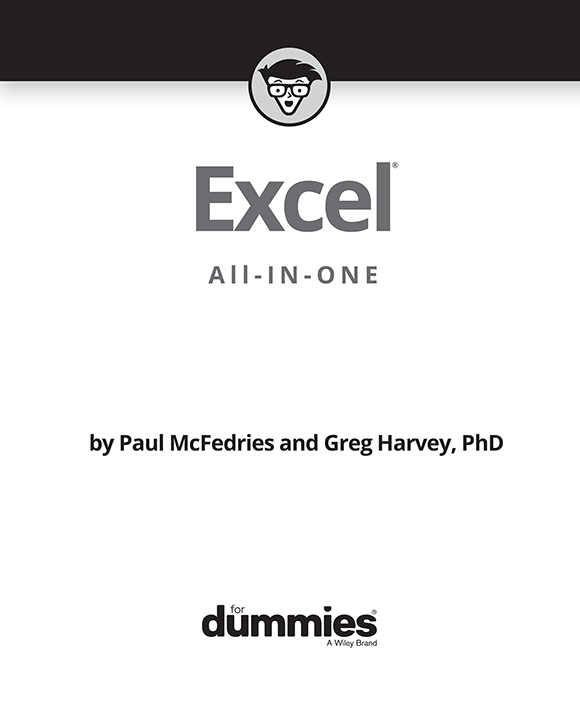 Excel All-in-One For Dummies Published by John Wiley Sons Inc 111 River - photo 2