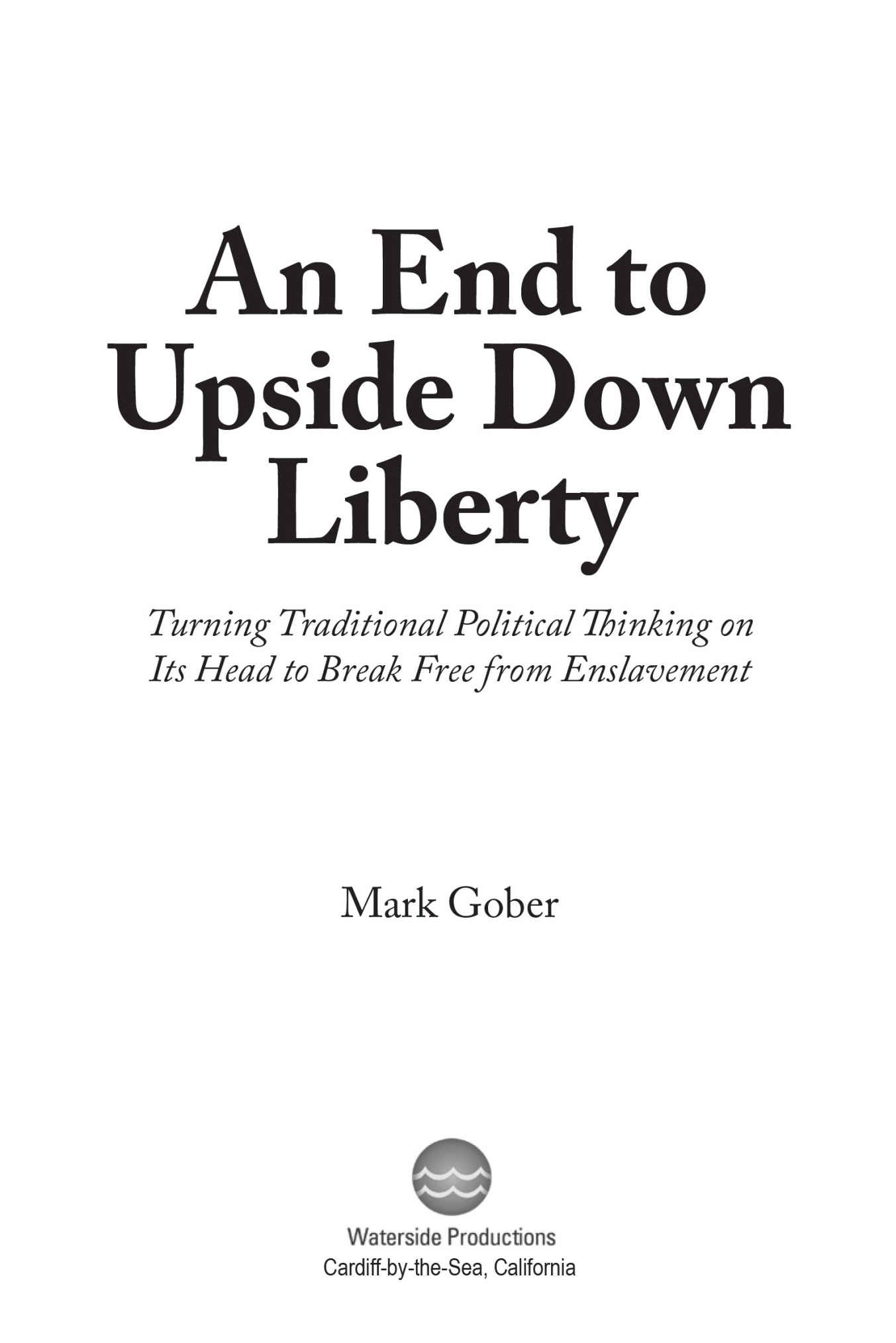 Copyright 2021 by Mark Gober wwwmarkgobercom All rights reserved This book - photo 1