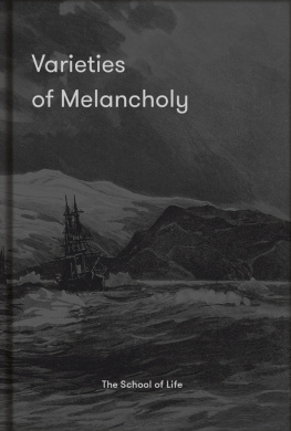 The School Of Life Varieties of Melancholy