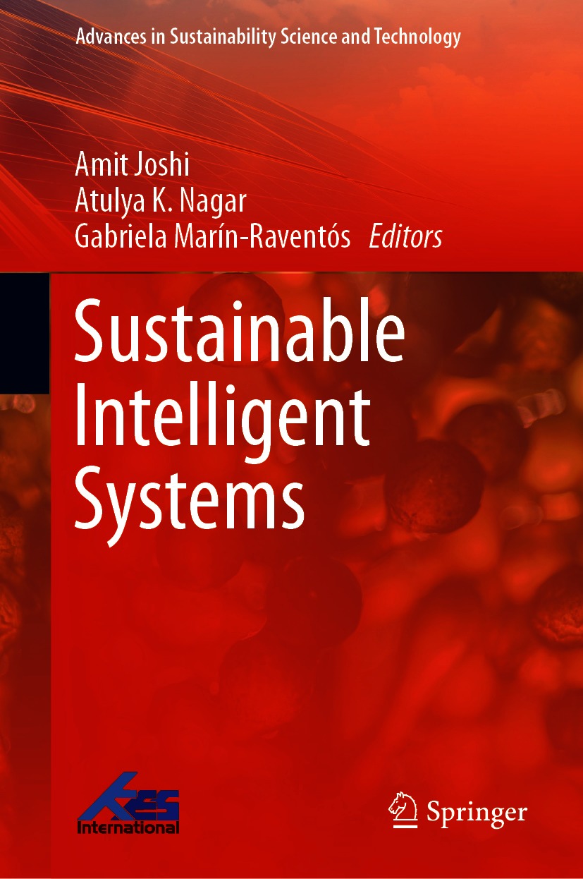 Book cover of Sustainable Intelligent Systems Advances in Sustainability - photo 1