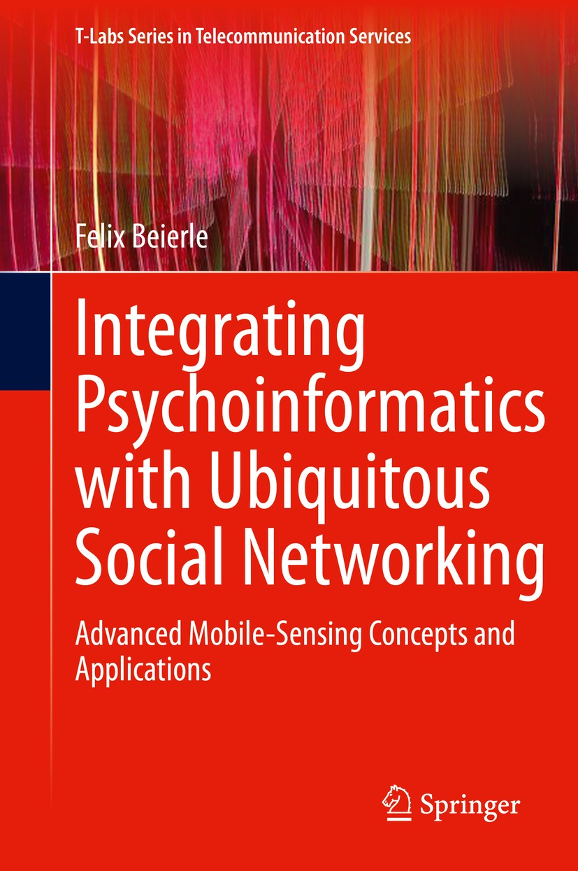 Book cover of Integrating Psychoinformatics with Ubiquitous Social Networking - photo 1