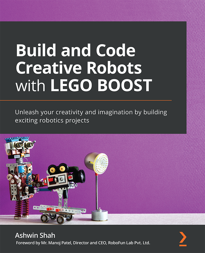 Build and Code Creative Robots with LEGO BOOST Unleash your creativity and - photo 1