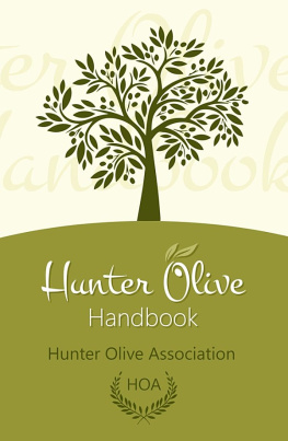 Hunter Olive Association - Hunter olive handbook : a practical guide for sustainable olive production