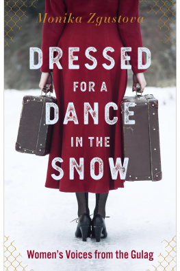 Monika Zgustová - Dressed for a Dance in the Snow