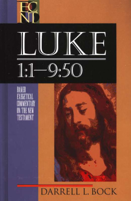 Darrell L. Bock - Luke 1:1-9:50
