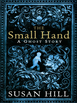 Susan Hill - The Small Hand