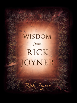 Rick Joyner - Wisdom From Rick Joyner